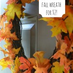 A Two Dollar Fall Wreath?! Yes, Please!